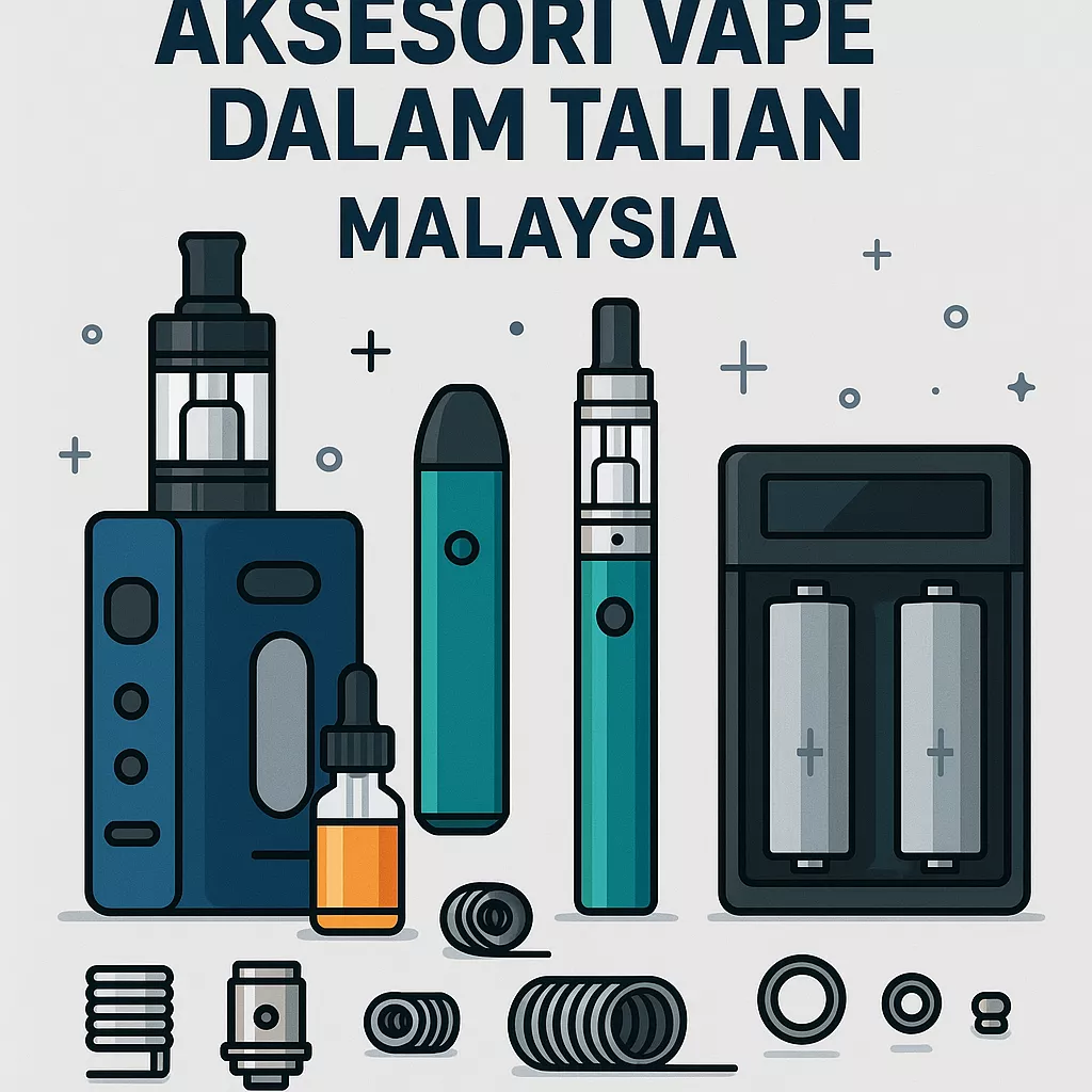 aksesori vape dalam talian malaysia